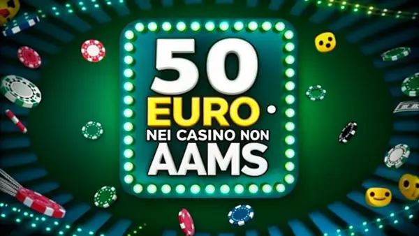 50 euro nei casinò non AAMS