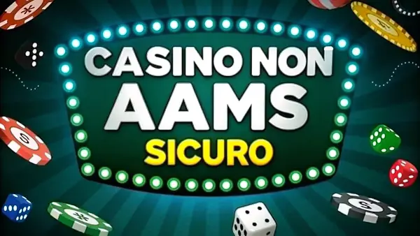 casinò non AAMS sicuro