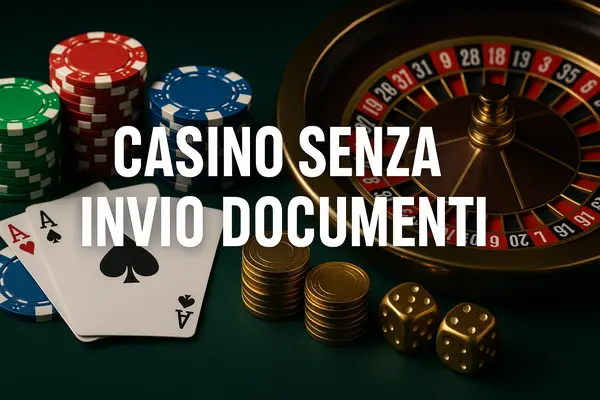 casino senza invio documenti
